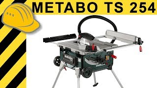 Tischkreissägen Test  METABO TS 254 K Kreissäge mit Trolley amp Tisch  Bosch GTS 10 XC Alternative [upl. by Madalena]