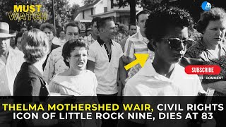 Little Rock Nine Pioneer Thelma Mothershed Wair Passes Away at 83 [upl. by Ibbob71]