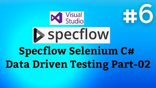 SpecFlow Selenium C Tutorials06  Data Driven Testing Part02  Examples [upl. by Longo]