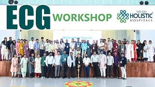 ECG Work Shop  Dr Naveen Nimmala  Sri Sri Holistic Hospitals [upl. by Lehrer]