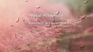 Alléluia Magnificat  Communauté du Chemin Neuf [upl. by Mundford]