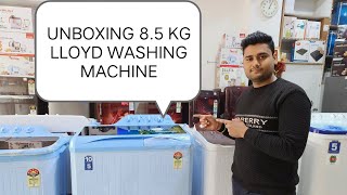 Unboxing 85 kg Lloyd washing machine  Havells Brand  BABATRADERSUNBOXING  washing machine [upl. by Brozak]