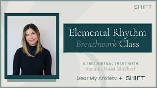 Elemental Rhythm Breathwork Experience [upl. by Hatfield]