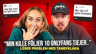 “MIN KILLE KOLLAR ONLYFANS”  LÖSER PROBLEM MED TANBYKLARA [upl. by Janelle]