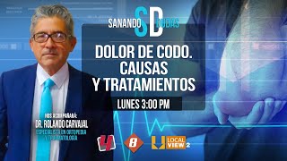 Dolor de Codo Causas y Tratamiento Sanando Dudas  Lunes 28 de Octubre 2024  Televisa Monterrey [upl. by Anala900]