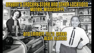 Bryants Grocery Store and Emmett Tills grave [upl. by Dafna]