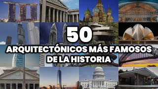 Los 50 Edificios Arquitectónicos más Famosos de la Historia del Mundo [upl. by Atims]