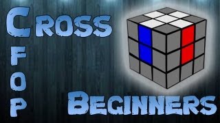 CFOP Cross for Beginners [upl. by Nylirad412]