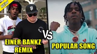 EINER BANKZ REMIX VS POPULAR SONGS 2020 [upl. by Saphra]