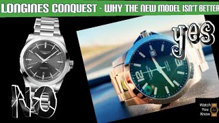 Dont waste your money on the new Longines Conquest Heres why the retired 2022 model is better [upl. by Lalo]