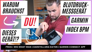 GARMIN INDEX BPM BLUTDRUCKMESSGERÄT  TEST MESSUNGEN DARSTELLUNG amp EXPORT DATEN GARMIN CONNECT APP [upl. by Ahsekram514]