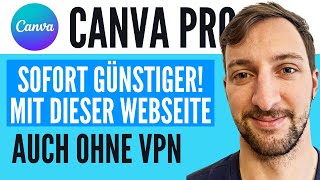 Canva Pro günstiger bekommen  Bis zu 70 SPAREN  Ohne VPN [upl. by Ayeka]