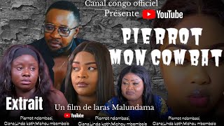 PIERROT MON COMBAT BANDE ANNONCE NOUVEAU FILM CONGOLAIS 2024 [upl. by Ahtera]