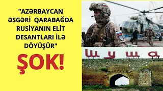 RUS ASKERLERİ ŞUSAYA GETİRİLDİ  ŞOK GERÇEKLER [upl. by Salis834]