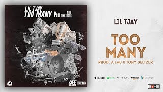 Lil TJay  Too Many Prod A Lau X Tony Seltzer [upl. by Aletta]