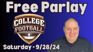 Saturday NCAAF Free 3 Team Parlay  92824 l Picks amp Parlays l ncaafparlay [upl. by Nerrot]