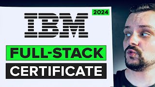 IBM Full Stack Software Developer Professional Certificate  Review 2024 Coursera Review [upl. by Ardle]