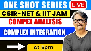 Complex Integration  Complex Analysis One Shot for CSIR NET amp IIT JAM  By GP Sir [upl. by Hubey603]