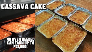 NO OVEN Cassava Cake earn up to 21000  1 Kilo Negosyo Recipe [upl. by Frierson]