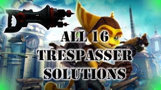 Ratchet And Clank ALL Trespasser Solutions Normal Difficulty MISSABLE TROPHY [upl. by Ttehc144]