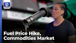 Latest NNPCL Fuel Price Hike amp Commodities Market [upl. by Adiell]