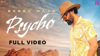 Psycho Official Video  Babbu Maan  Latest Songs 2023  Boss Musica [upl. by Helbonia]