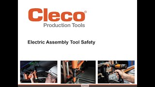 Cleco Production Tools  Electric Tool Safety [upl. by Ilenna912]