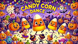 The Candy Corn Dance  Halloween Song [upl. by Elspeth837]