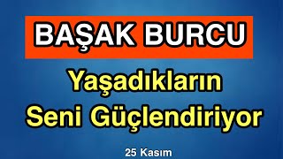 Başak Burcu 25 Kasım  1 Aralık Burç Yorumları [upl. by Mathis]