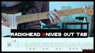 Radiohead Knives out Cover  Guitar Tab  Tutorial  Lesson [upl. by Ynnohj]