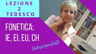 2 TEDESCO  FONETICA ie ei eu ch [upl. by Zillah]