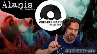 Alanis Morissette  Jagged Little Pill  Episode 55  Waterproof Records with Jacob Givens [upl. by Salb]