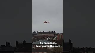 The air ambulance taking of after a fire in the old leopard pub in Burslem Stoke on Trent [upl. by Sinaj]