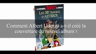 Albert Uderzo présente la couverture des quot12 travaux dAstérixquot [upl. by Vivl]