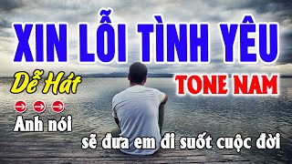 Xin Lỗi Tình Yêu Karaoke Tone Nam  Nhạc Sống [upl. by Bordy302]