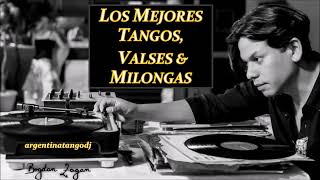 LOS MEJORES TANGOS VALSES amp MILONGAS 1 HORA DE MÚSICA DARIENZO CANARO DE ANGELIS BIAGI OTROS [upl. by Faxun231]