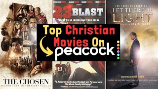 Best Christian Movies on PEACOCK  Top Christian Movies You Need to Watch [upl. by Braca493]