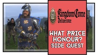 Kingdom Come Delivernace Band of Bastards What Price Honour Side Quest Walkthrough [upl. by Oecam983]