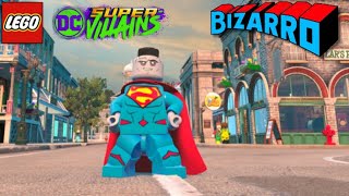 Lego Dc SuperVillains Bizarro  Unlocked [upl. by Purse]