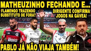 MENGÃO TERÁ JOGOS NA GÁVEA EM BREVE PABLO NÃO VIAJA PARA A FLÓRIDA COM O FLA MATHEUZINHO FECHANDO [upl. by Elockcin994]