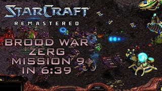 StarCraft Remastered Brood War Zerg Mission 9 The Reckoning Speedrun  Walkthrough [upl. by Ravid119]