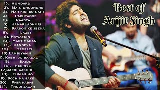 Best of Arijit Singh  Bollywood  Love Songs  Best Hindi  Music 21 [upl. by Niboc]