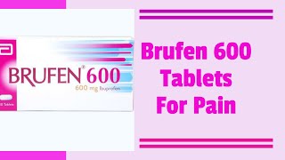 Brufen 600 tablets for pain uses and side effects review  Medic Health [upl. by Ahasuerus]