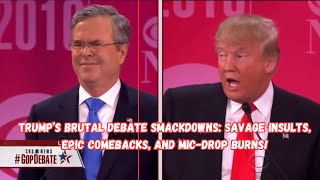 Trump’s Brutal Debate Smackdowns Savage Insults Epic Comebacks and MicDrop Burns [upl. by Sirret]