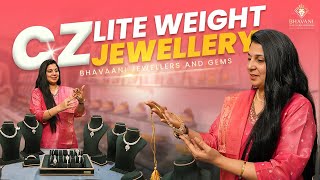 Signity CZ Lite Weight Jewellery  Bhavani Jewellers amp Gems  Liberty Plaza Himayatnagar [upl. by Guildroy462]