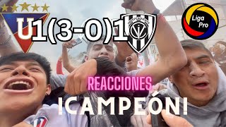 LDU 1 3 x 0 1 IDV Reacciones de Hinchas desde La Tribuna en la Final de la LigaPro 2023 [upl. by Barayon433]