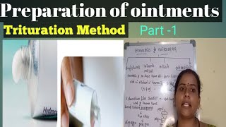 ❤️ preparation of ointments 💖 four types ointments Trituration Method in ointments  Part 1 [upl. by Nivlak]