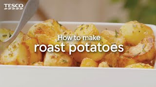 How to Make Roast Potatoes  Tesco [upl. by Donelle]