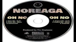 Noreaga  Oh No Original Mix Radio [upl. by Rosemari691]