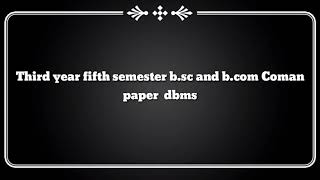 Acharya Nagarjuna University ANUBcomBSC DBMS Important Questions listprevious Papers [upl. by Inglebert]